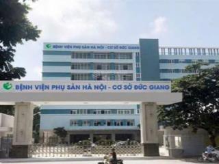 Chuyển nhượng " bệnh viện phụ sản hà nội  cơ sở đức giang " tại long biên, hà nội, 7900m2