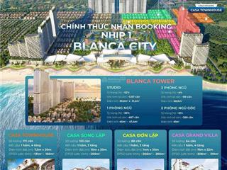 Mở bán nhà phố biệt thự sở hữu lâu dài blanca city mặt tiền 3/2 vị trí vàng bãi sau vũng tàu