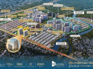 Căn hộ the global city 3pn 2wc căn góc hai mặt tiền, layout đẹp tầng trung giá chủ đầu tư