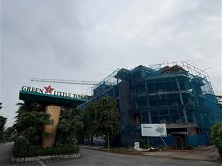 Trực tiếp cđt  mở bán đợt 1 liền kề biệt thự da green little town gia lâm.  0859 249 ***