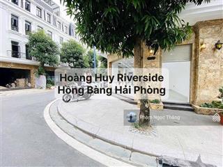 Bán căn góc 2 mặt đường hoàng huy riverside chi lăng hồng bàng hải phòng 0968 005 ***