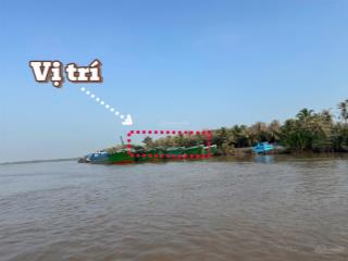 Chỉ cần 399 triệu có ngay 1096m2 mặt tiền sông mê kông, gần các kdl sinh thái tương lai