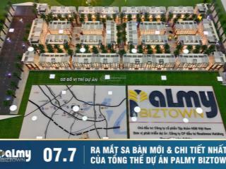 Bán suất ngoại giao  giá tốt nhất dự án hdb  palmy biztown