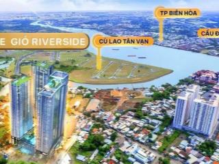 Bán the gió riverside 65m2 2pn 2wc dự kiến chỉ 2tỷ5/căn, đặt biệt căn gió đông view trực diện sông