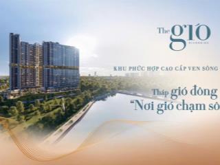 The gió riverside view sông đồng nai, căn 2pn 2wc 65m2 giá 2tỷ7/căn, ngân hàng hỗ trợ 0%ls, ck 6%