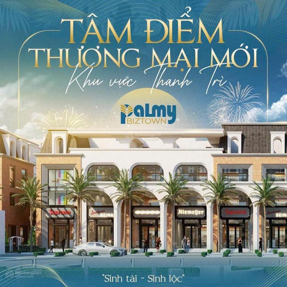 Bán liền kề thương mại palmy biztown mặt đường phan trọng tuệ thanh trì.  0937 893 ***