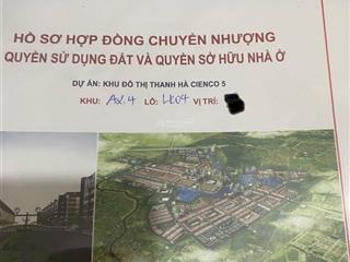 Chính chủ bán lô liền kề thanh hà cienco 5 giá rẻ