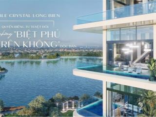 Booking siêu phẩm căn hộ căn cao cấp noble crystal long biên  cạnh vinhome hamony  0987 106 ***