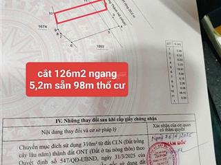 Cắt bán lô đất mặt đường nhựa thành hồ 126m2 gần full thổ cư kinh doanh buôn bán