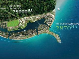 Cần giờ không chờ ai  chỉ đón người đủ bản lĩnh để đón đầu tại vinhomes green paradise