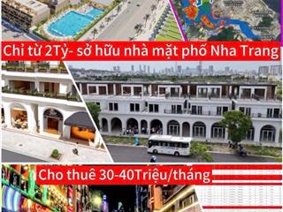 Chỉ với 2 tỷ sở hữu ngay nhà phố biển tại nha trang , sở hữu lâu dài