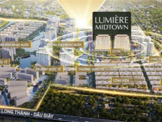 Duy nhất căn 2pn lumiere midtown the global city  giá tốt tháng 08