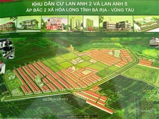 Cần bán đất dự án lan anh 1, 2 và 5, 6 bà rịa. anh chị cần bán gửi e ạ. cam kết ra hàng nhanh nhất