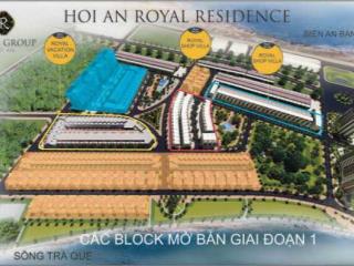 Bán đất tại hoi an royal residence, giá cực chất 33 triệu / m2, rẻ nhất khu vực, diện tích 325 m2