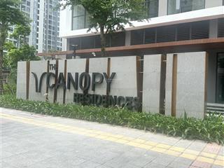Chính chủ chào bán 10 căn hộ canopy, 2n3n, mới tính chưa sử dụng, giá thấp nhất dự án