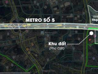 Hàng hiếm đón sóng metro 5 chủ ngộp bank bán rẻ 71.8m2 khoang mái cách đại lộ thăng long chỉ 200m
