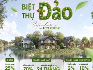 16tỷ cho 1 căn biệt thự đảo eco retreat 190m2 đất,bảo đảm lấy được căn cho anh chị có nhu cầu