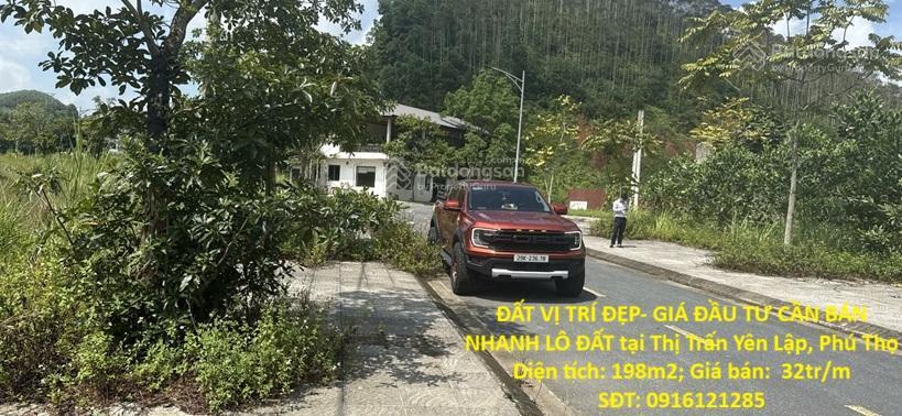Đất vị trí đẹp giá đầu tư cần bán nhanh lô đất tại thị trấn yên lập, phú thọ