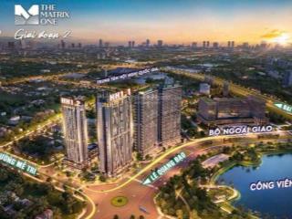 Em có căn ng shop khối đế vip 3 tầng cạnh sảnh the matrix one 2  ký trực tiếp cđt