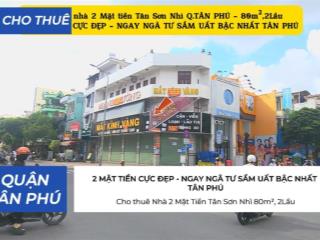 Siêu phẩm  cho thuê nhà 2 mặt tiền tân sơn nhì 80m², 2lầu ngay ngã tư