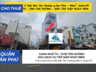 Cho thuê nhà 2 mặt tiền tân hương 90m², 4lầu+st  cạnh ngã tư, chợ