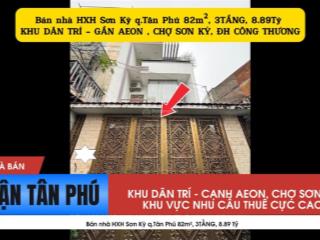 Bán nhà hxh sơn kỳ q.tân phú 82m², 3tầng, 8.89 tỷ  gần aeon