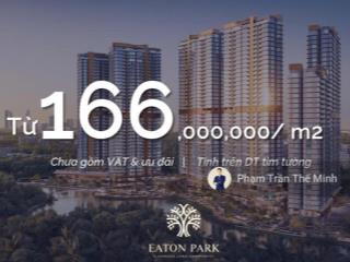 Eaton park bung csbh đặc biệt cho tòa cove(a3) & lagoon(a4)  chỉ thanh toán 10% đến quý 2.2028
