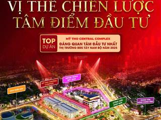 Giỏ hàng riêng độc quyền 73 căn shophouse aeon mỹ tho gđ1 f0 trực tiếp cđt, 6x15m xây 1t 3l