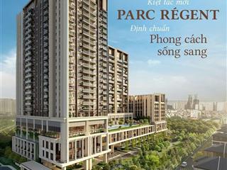 Quỹ căn giá siêu tốt parc regent park city hà nội