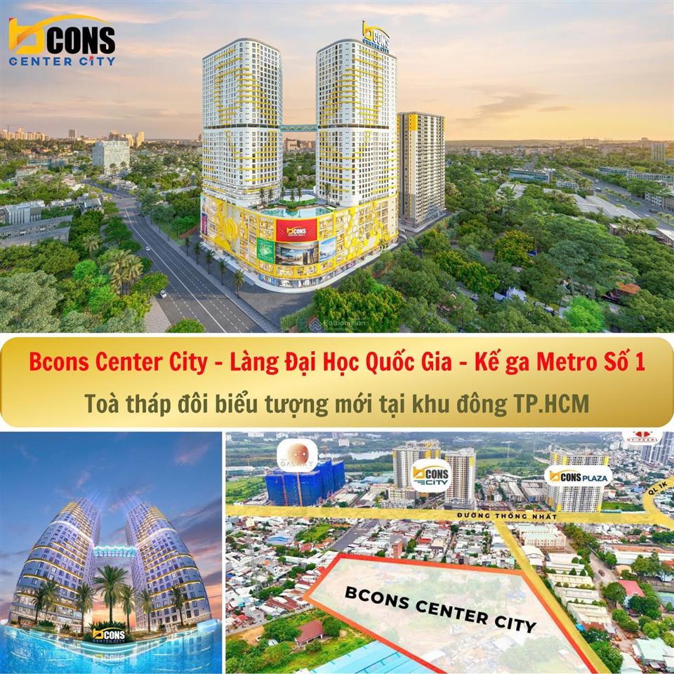 Bcons center city  tháp đôi biểu tượng mới tại khu đông tt 5% tới tháng 7/2026 mới tt tiếp