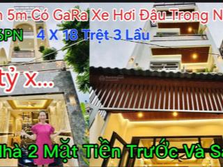 Lên sóng nhà đẹp rẻ 2 mặt tiền trước sau xe hơi ngủ trong nhà có diện tích khủng 4 x 18 trệt 3lầu