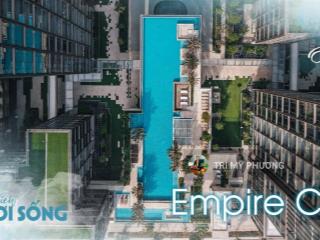 Empire city  căn 2pn, giá bán tốt nhất quận 2+view sông, pháo hoa ôm trọn sg hoa lệ. xem nhà ngay