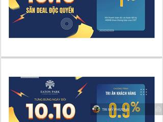 Eaton park  mua ngay căn hộ 2 phòng ngủ chỉ với 5%, ân hạn gốc 24 tháng từ cđt gamuda land