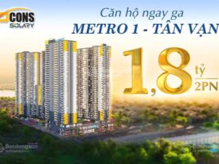 Nhanh tay sở hữu ngay căn 2pn2wc bcons solary, gần tuyến metro chỉ thanh toán 300 triệu nhận nhà