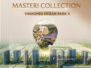 Mở bán độc quyền 50 căn hộ masteri homes ở ocean park 3 giá f0