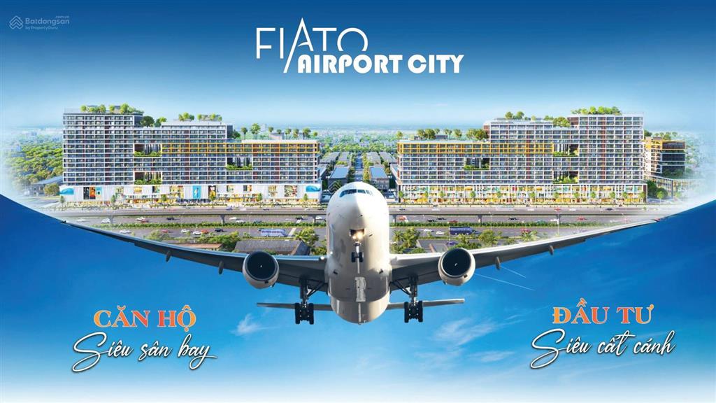 Thông tin giá bán & tiến độ thanh toán căn hộ fiato airport city ngay cổng sân bay long thành