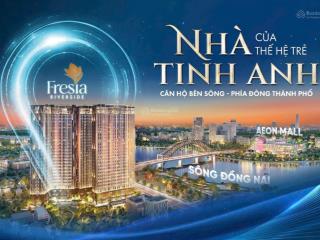 Thông tin giá bán & tiến độ thanh toán căn hộ fresia riverside đối diện tttm aeon lớn nhất việt nam