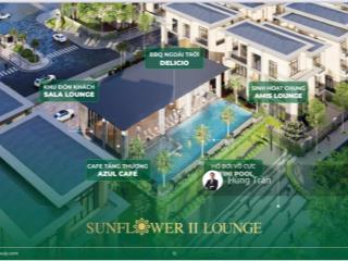 Sở hữu biệt thự cao cấp sunflower chỉ cần thanh toán 30% tiến độ kéo dài 2 năm đối diện tthc tp.hcm