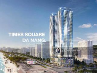 Times square đà nẵng  căn hộ trực diện biển mỹ khê giá gốc cđt, sở hữu lâu dài nhận nhà ở ngay