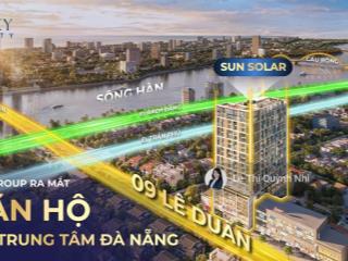 Sunsolar lê duẩn  căn hộ lõi trung tâm sở hữu lâu dài  view sông hàn, cầu rồng  giá gốc từ cđt