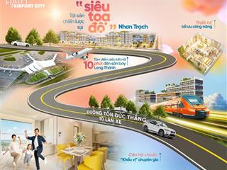 Giỏ hàng trực tiếp cđt dự án fiato airport city căn hộ cao cấp kế sân bay long thành chỉ từ 1,9tỷ