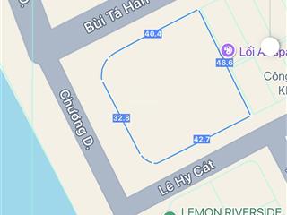 Chào bán lô đất 3 mặt tiền đường chương dương , bùi tá hán và lê huy cát , view sông