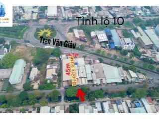 Bán xưởng 200m2 mặt tiền trần văn giàu ngay vòng xoay tỉnh lộ 10 chỉ 6.5 tỷ tl tốt