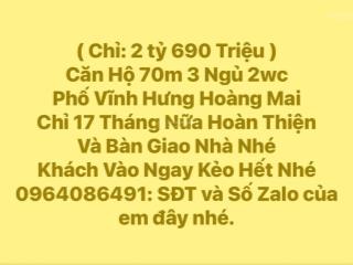 Chỉ 2.69 tỷ  em hương đang bán căn hộ rộng 70m2 3pn, 2wc phố vĩnh hưng, đường to rộng đều 12m nhé