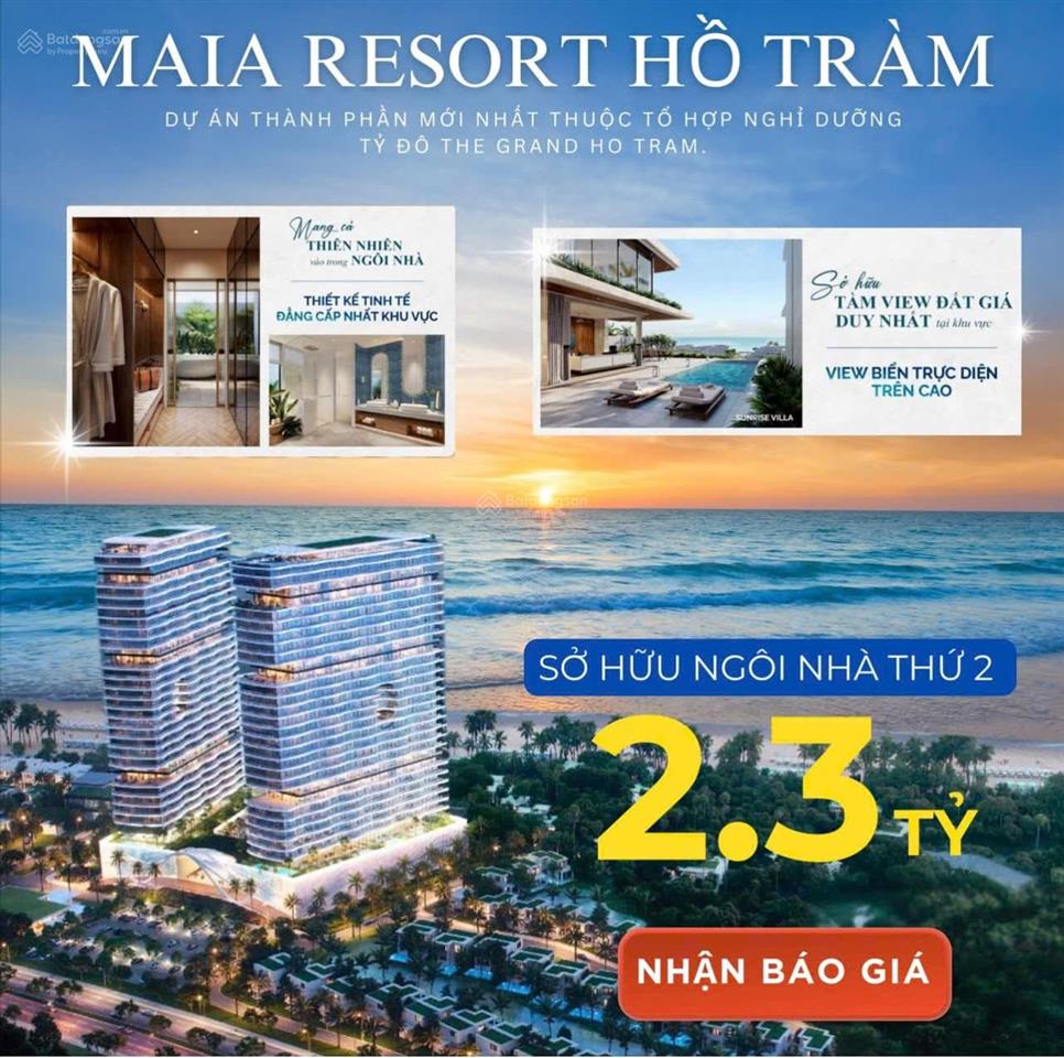 Căn hộ maia resort 2,4 tỷ/căn, thanh toán 4 năm, 50% nhận nhà trong tổ hợp tỷ đô the grand hồ tràm