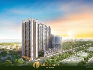 Mở bán giỏ hàng citigrand tháng 5.2025 mua trực tiếp cdt kiến á