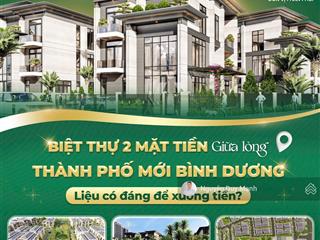 Biệt thự cao cấp sunflower trung tâm phường bình dương giá chỉ từ 18.6tỷ/449m2 full vat vị trí đẹp