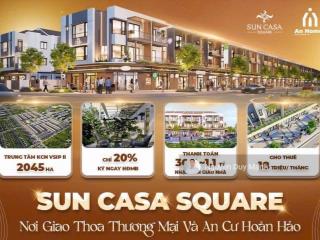 Chỉ cần thanh toán 1.1tỷ sở hữu ngay căn nhà phố suncasa square trung tâm vsip ii tiến độ 20 tháng