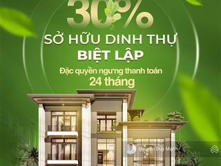 Sở hữu dinh thự sunflower mặt tiền 20m chỉ với 30% vốn  đặc quyền ngưng thanh toán 24 tháng