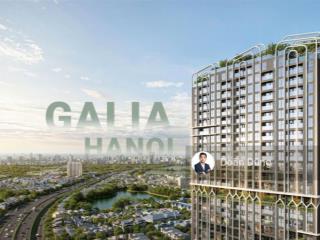 Phòng kinh doanh chủ đầu tư cập nhật quỹ căn chuyển nhượng galia chênh mềm view đẹp 0982 486 ***